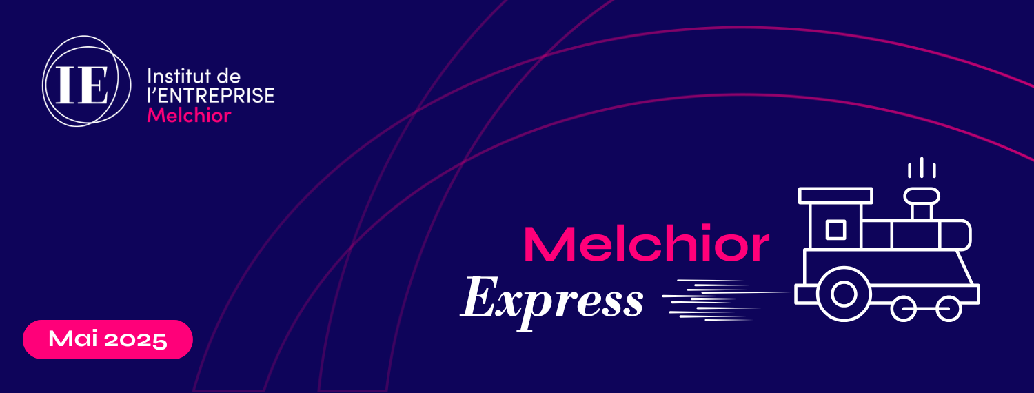 Melchior Express - Mai 2025
