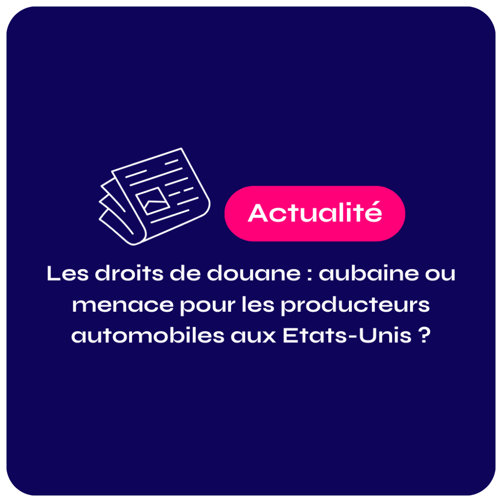 Actualité : les droits de douane
